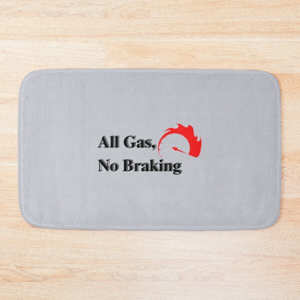Item preview, All Gas No Brakes illustration     designed and sold by ClotheDesigng.