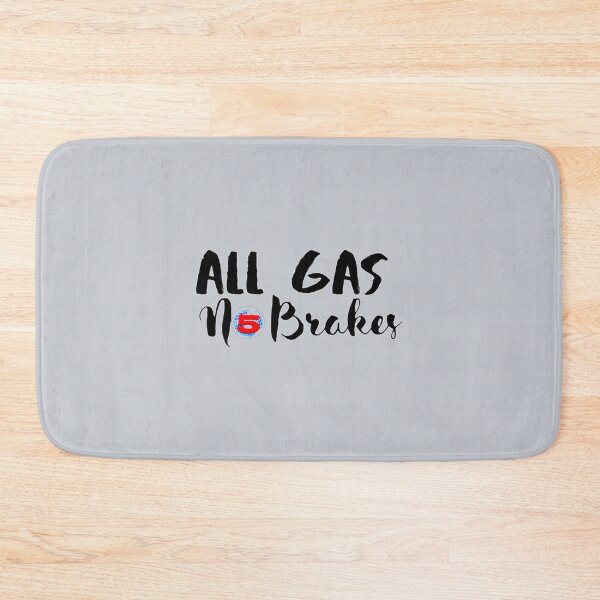Item preview, All Gas No Brakes  designed and sold by ClotheDesigng.