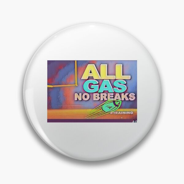Item preview, All Gas No Brakes  designed and sold by ClotheDesigng.