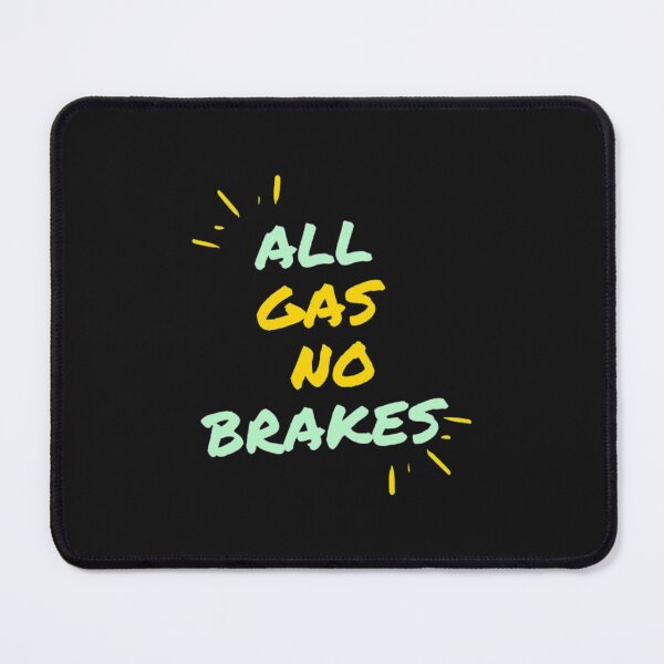 Item preview, All Gas No Brakes Andrew designed and sold by ClotheDesigng.