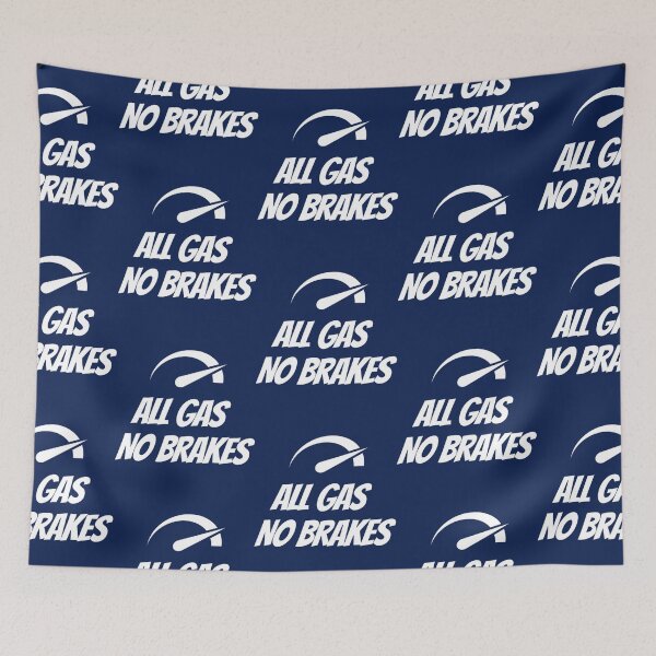 Item preview, All gas no brakes  designed and sold by ClotheDesigng.