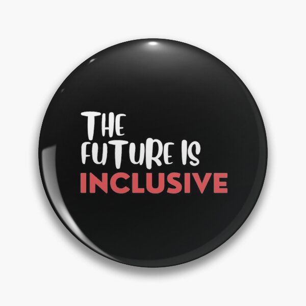 Item preview, The Future is Inclusive   designed and sold by ClotheDesigng.