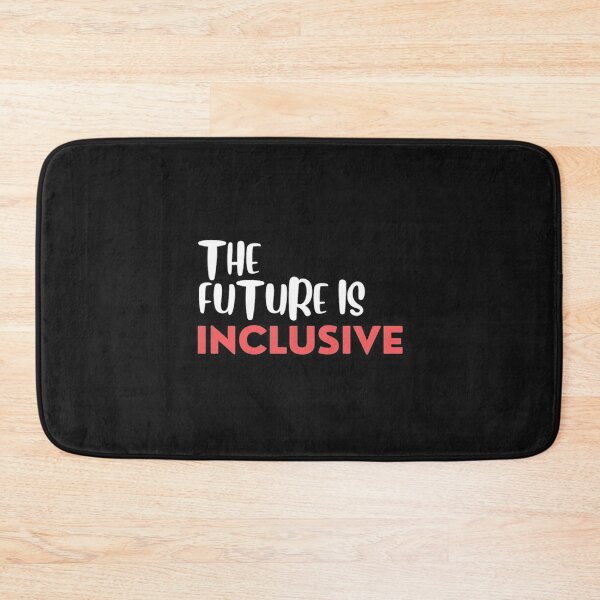 Item preview, The Future is Inclusive   designed and sold by ClotheDesigng.