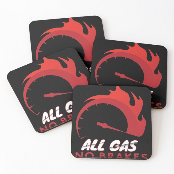 Item preview, All Gas No Brakes                                designed and sold by ClotheDesigng.
