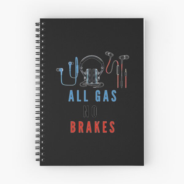 Item preview, All Gas No Brakes                                designed and sold by ClotheDesigng.