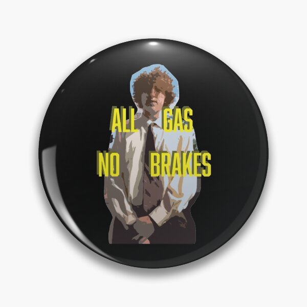 Item preview, All Gas No Brakes                                designed and sold by ClotheDesigng.