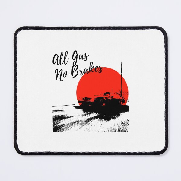 Item preview, All Gas No Brakes designed and sold by ClotheDesigng.