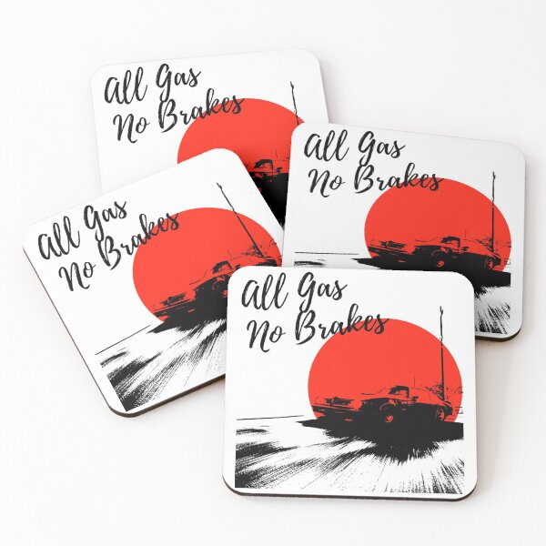 Item preview, All Gas No Brakes                                designed and sold by ClotheDesigng.