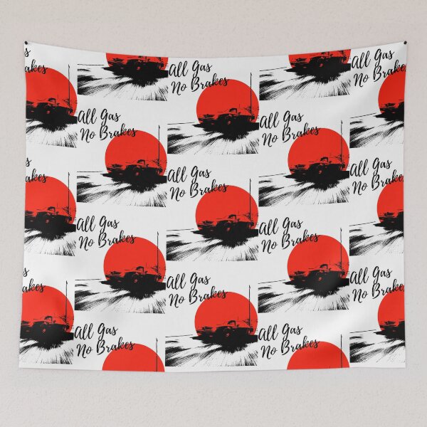 Item preview, All Gas No Brakes                                designed and sold by ClotheDesigng.