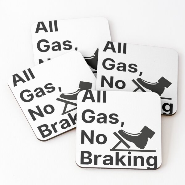 Item preview, all gas no brakes                      designed and sold by ClotheDesigng.