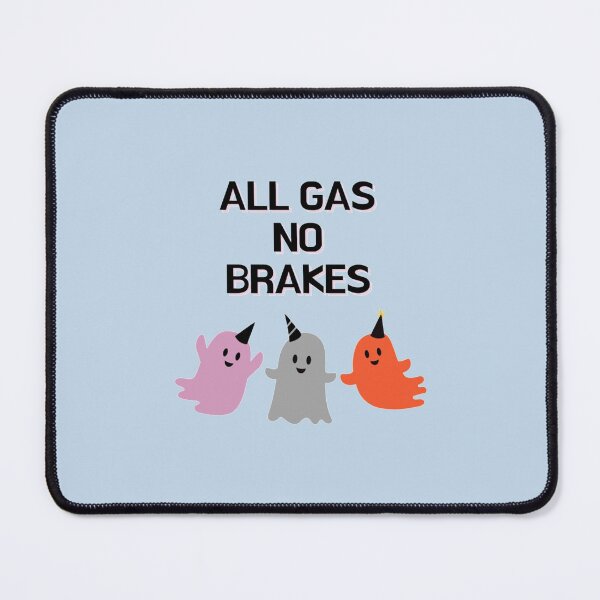 Item preview, all gas no brakes designed and sold by ClotheDesigng.