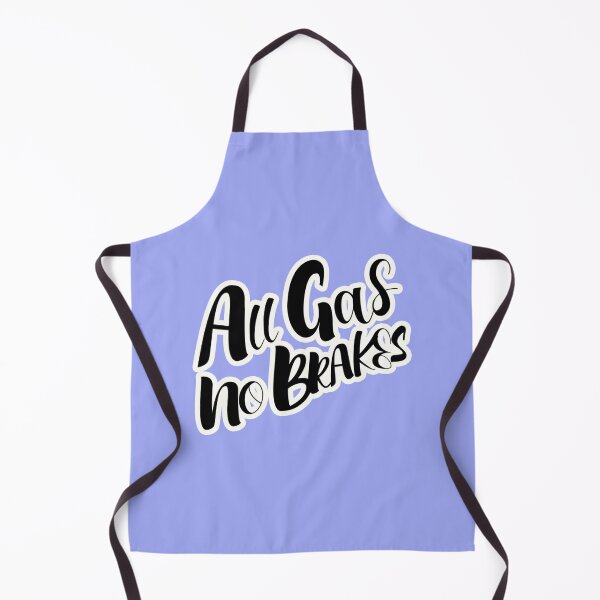 Item preview, all gas no brakes designed and sold by ClotheDesigng.
