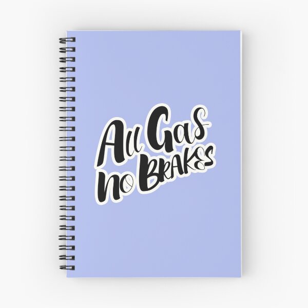 Item preview, all gas no brakes                designed and sold by ClotheDesigng.