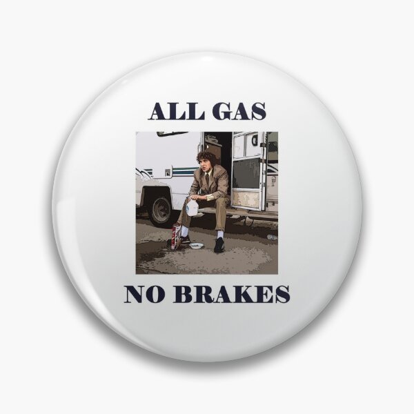 Item preview, all gas no brakes                designed and sold by ClotheDesigng.