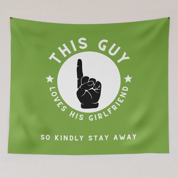 Item preview, This Guy Loves His Girlfriend   designed and sold by SmittyGFXs.