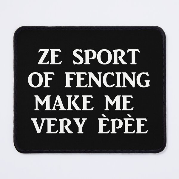 Item preview, Ze Sport Of Fencing Make Me Very Epee designed and sold by kudostees.
