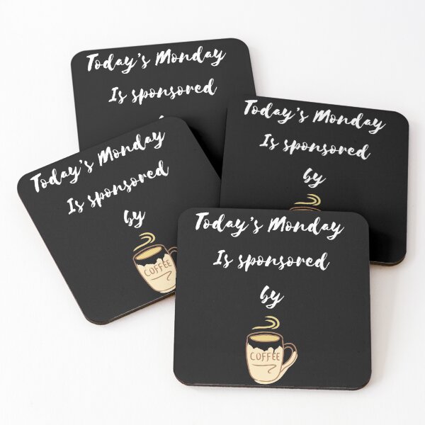 Item preview, Today's Monday is sponsored by Coffee designed and sold by roasted-peanuts.