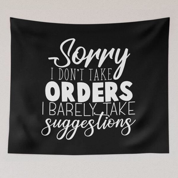 Item preview, Sorry I don't take orders I barely take suggestions designed and sold by pnkpopcorn.