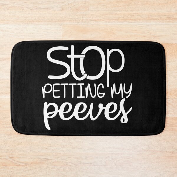 Item preview, Stop petting my peeves designed and sold by pnkpopcorn.