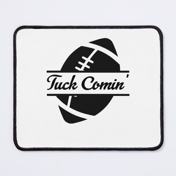 Item preview, tuck comin ,American Football Fans designed and sold by Artsy Aura ⭐⭐⭐⭐⭐ .