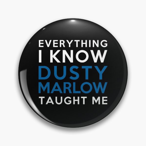 Item preview, Everything i know - Dusty Marlow designed and sold by 2Girls1Shirt.
