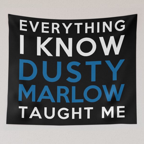 Item preview, Everything i know - Dusty Marlow designed and sold by 2Girls1Shirt.