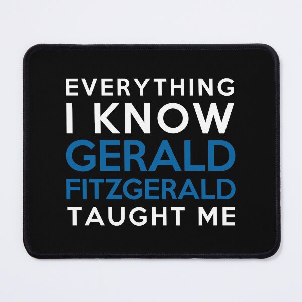 Item preview, Everything I know - Gerald Fitzgerald designed and sold by 2Girls1Shirt.
