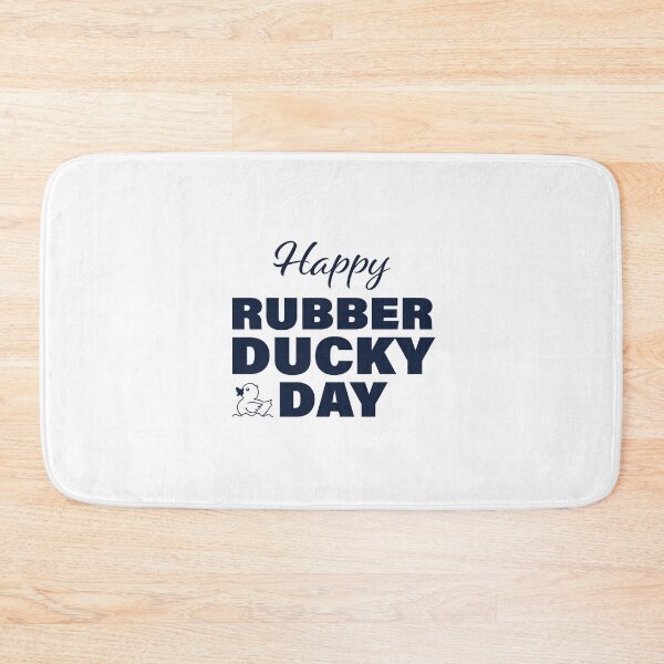 Item preview, Happy Rubber Ducky Day! designed and sold by FunFactsFactory.