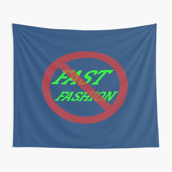 Stop Fast Fashion Tapestry