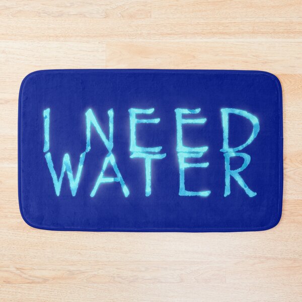 Item preview, I NEED WATER designed and sold by Klementsen.