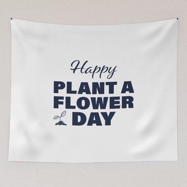 Item preview, Happy Plant a Flower Day! designed and sold by FunFactsFactory.