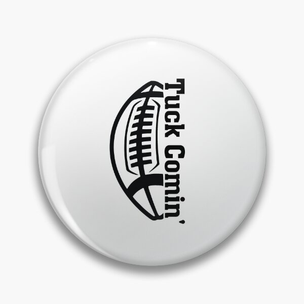 Item preview,  tuck comin ,American Football Fans designed and sold by Artsy Aura ⭐⭐⭐⭐⭐  .