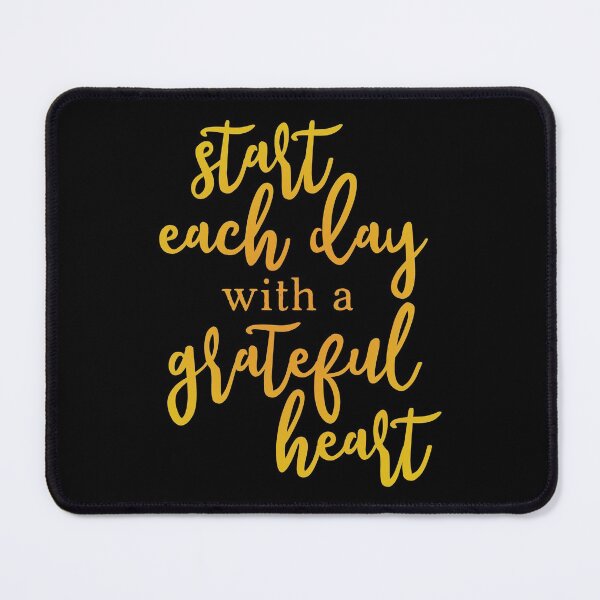 Item preview, Start Each Day With A Grateful Heart Gold designed and sold by amazingjoy.