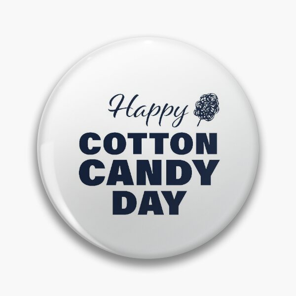 Artikelvorschau, Alles Gute zum Zuckerwatte-Tag! entworfen und verkauft von FunFactsFactory.