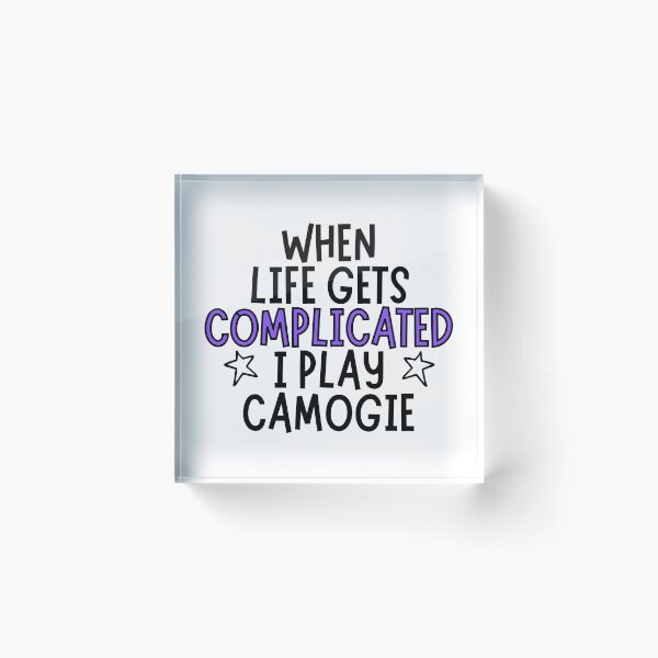 Item preview, When life gets complicated I play camogie designed and sold by TheGreenGoat.