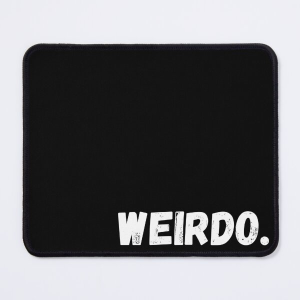 Item preview, Weirdo. designed and sold by RoSsiiDesigns.