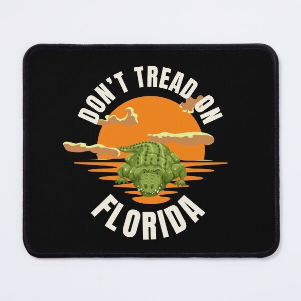 Item preview, Don’t tread on Florida! Alligator design. designed and sold by HROC.