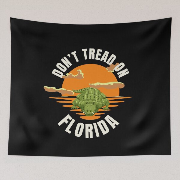 Item preview, Don’t tread on Florida! Alligator design. designed and sold by HROC.
