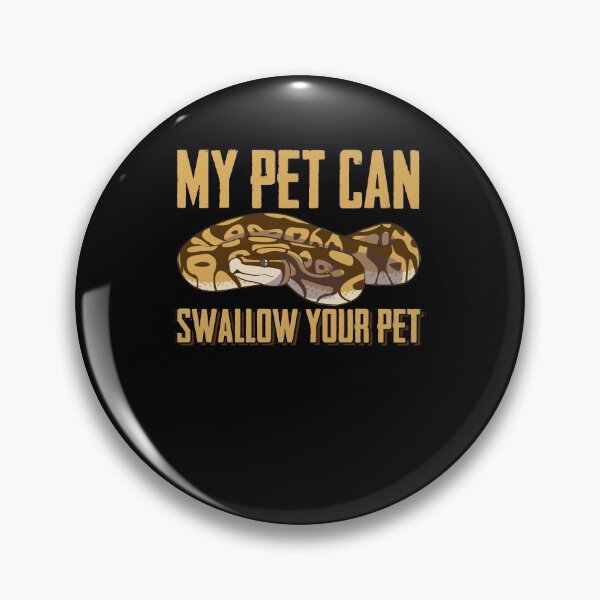 Item preview, My Pet Can Swallow Your Pet A Python Snake Lover designed and sold by Nessshirts.