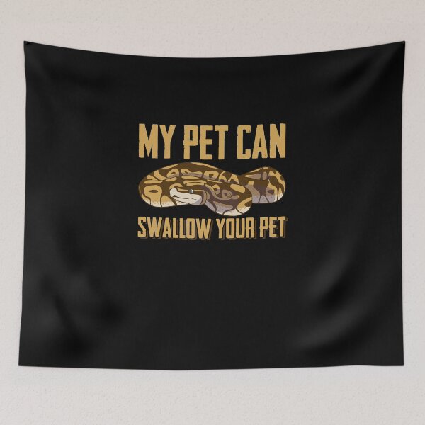 Item preview, My Pet Can Swallow Your Pet A Python Snake Lover designed and sold by Nessshirts.