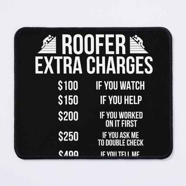 Item preview, Roofer Extra Charges Funny Roofing Gift designed and sold by AwesomeWorld1.