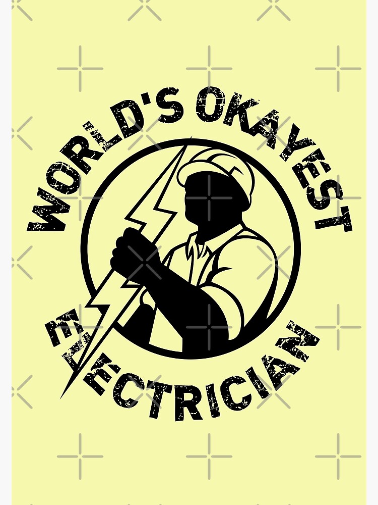 World's Okayest Electrician Funny T Shirt Best Gift Repair World's Okayest Electrician Funny T Shirt Best Gift Repair