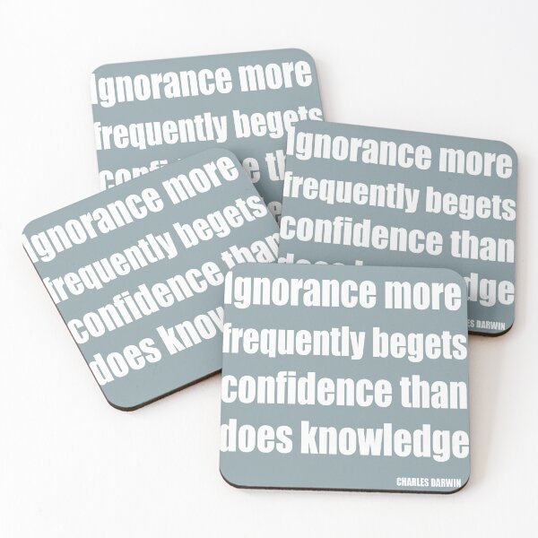 Item preview, Ignorance More Frequently Begets Confidence Than Does Knowledge designed and sold by taiche.