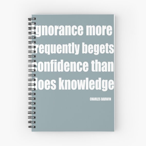 Item preview, Ignorance More Frequently Begets Confidence Than Does Knowledge designed and sold by taiche.