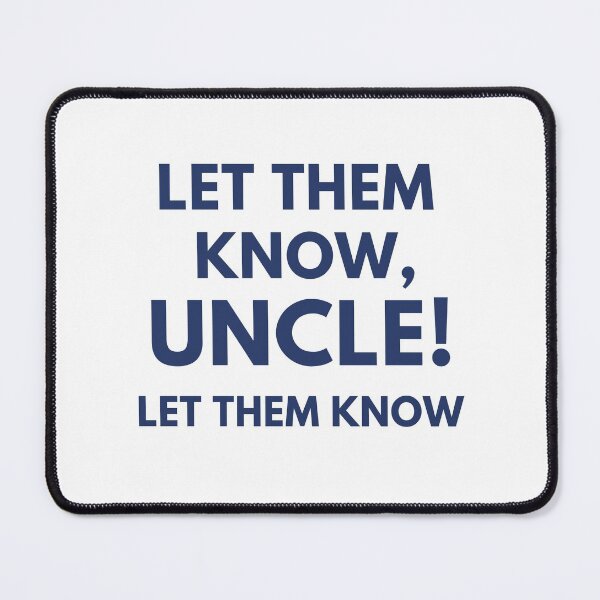 Item preview, Let Them Know, Uncle! - Telugu Design designed and sold by SD Studios.