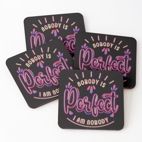 Item preview, Nobody Is Perfect, I Am Nobody: Neon Quote Design designed and sold by Momona-design.