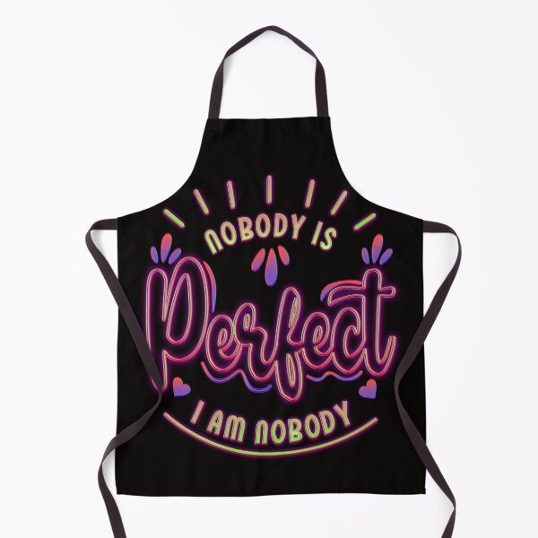 Item preview, Nobody Is Perfect, I Am Nobody: Neon Quote Design designed and sold by Momona-design.