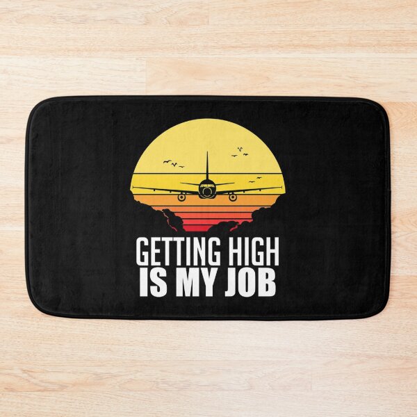 Item preview, Getting high is my job designed and sold by Delores Kinder.