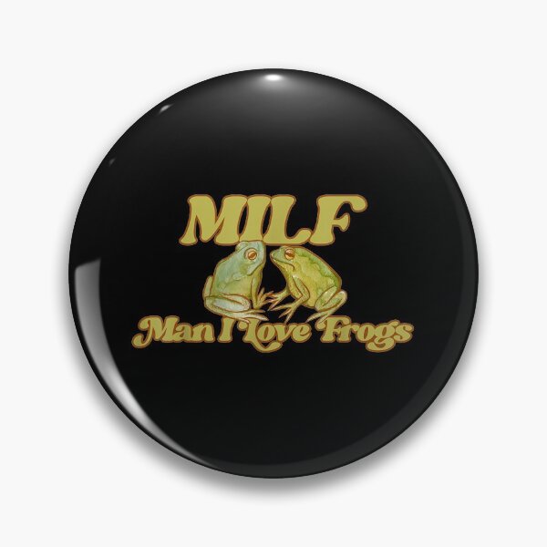 Item preview, Milf Man i love frogs designed and sold by Delores Kinder.