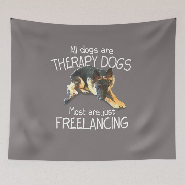 Item preview, All Dogs Are Therapy Dogs. Most Are Just Freelancing designed and sold by dwarmuth.